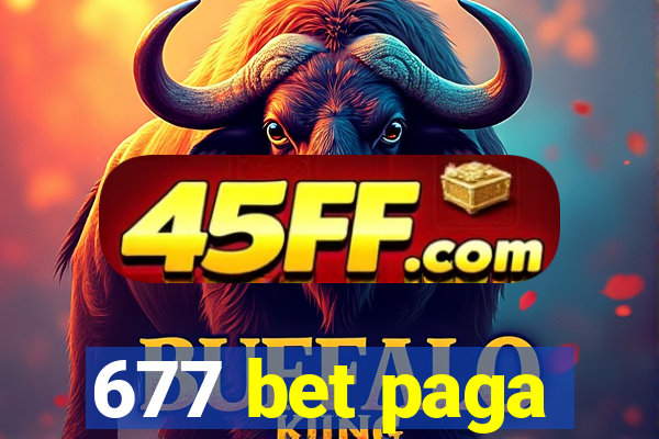 677 bet paga